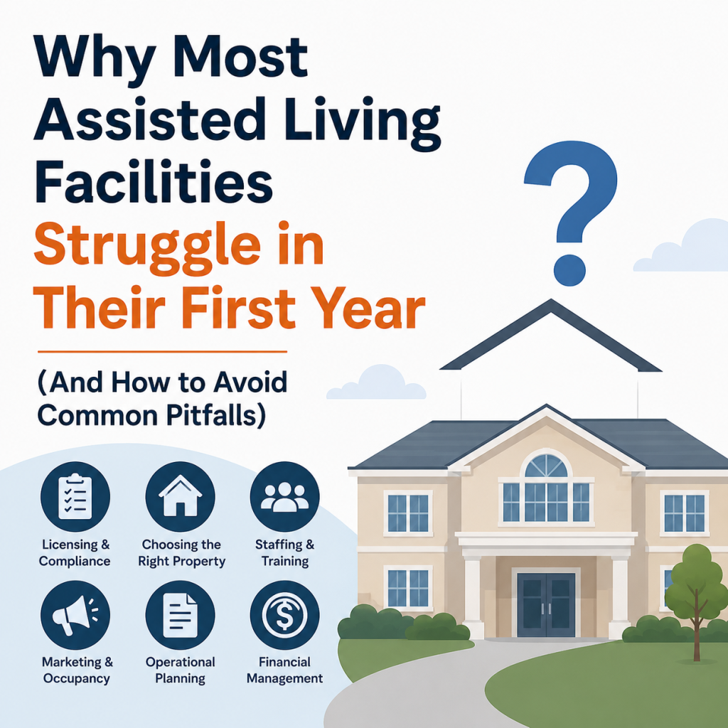 Why Most Assisted Living Facilities Struggle in Their First Year